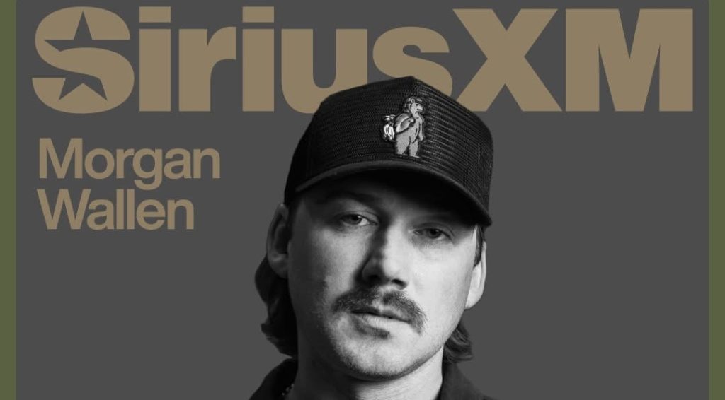 SiriusXM Announces Exclusive Morgan Wallen Radio Station Along With Upcoming Intimate Launch Performance At The Pinnacle Morgan Wallen SiriusXM
